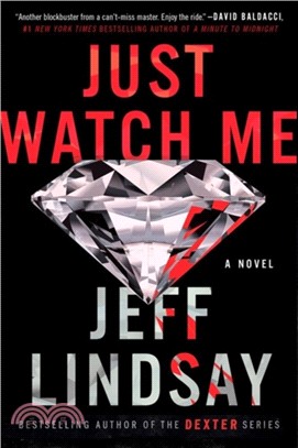 Just Watch Me：A Novel