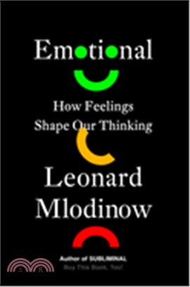 Emotional: How Feelings Shape Our Thinking