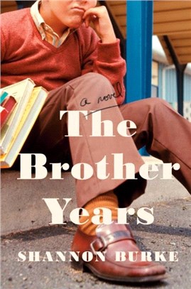 The Brother Years：A Novel