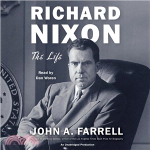 Richard Nixon ─ The Life