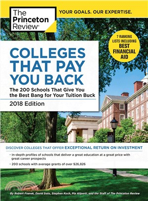 Colleges That Pay You Back 2018 ─ The 200 Schools That Give You the Best Bang for Your Tuition Buck