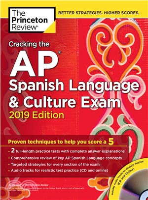 Cracking the AP Spanish Language & Culture Exam 2019