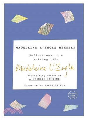 Madeleine L'engle Herself ― Reflections on a Writer's Life