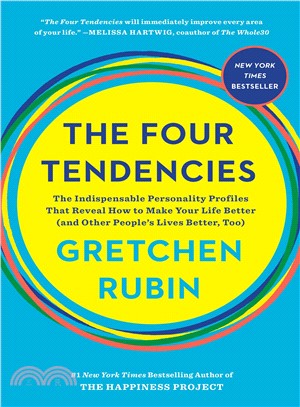 The Four Tendencies ─ The Indispensable Personality Profiles That Reveal How to Make Your Life Better (And Other People's Lives Better, Too)