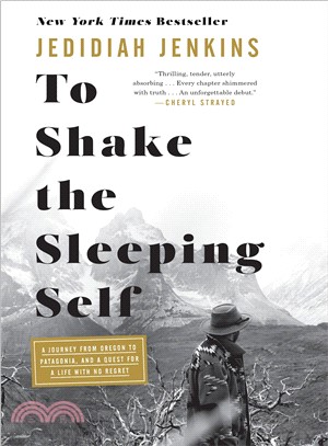 To Shake the Sleeping Self ― A 14,000-mile Bike Trip, and One Man#s Quest to Live a Life With No Regrets