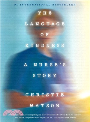 The Language of Kindness ― A Nurse's Story