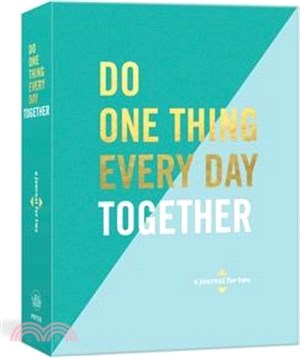 Do One Thing Every Day Together ― A Journal for Two