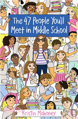 The 47 People You'll Meet in Middle School