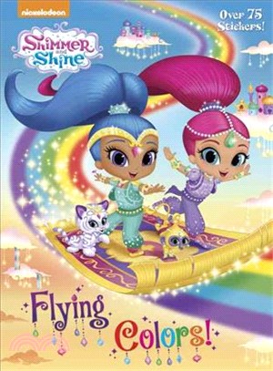 Shimmer and Shine Flying Colors!