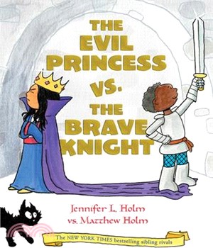 The Evil Princess Vs. the Brave Knight