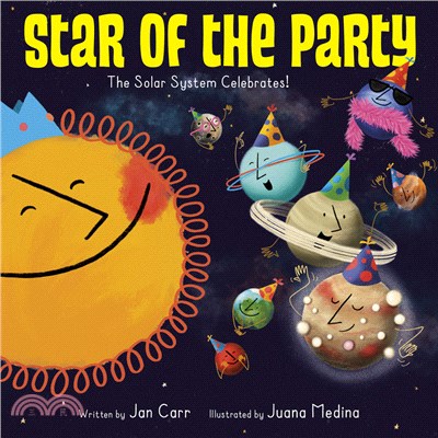 Star of the party :the solar system celebrates! /