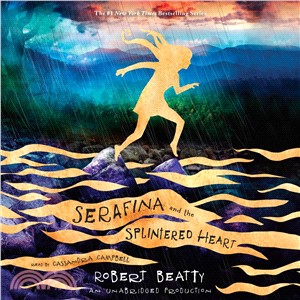 Serafina and the Splintered Heart