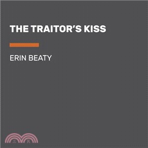 The Traitor's Kiss