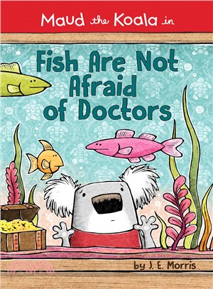 Fish Are Not Afraid of Doctors