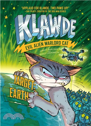 Klawde: Evil Alien Warlord Cat: Target: Earth (Book 4)(精裝本)