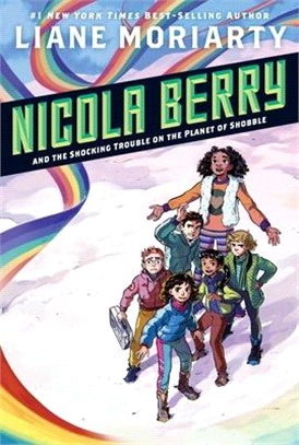 Nicola Berry and the shocking trouble on the Planet of Shobble /