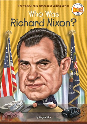 Who was Richard Nixon? /