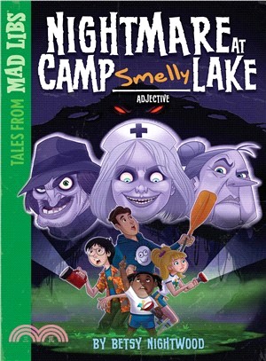 Nightmare at Camp Smelly Lake