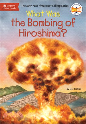 What was the bombing of Hiroshima? /
