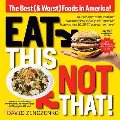 Eat This, Not That ― The Best & Worst Foods in America!