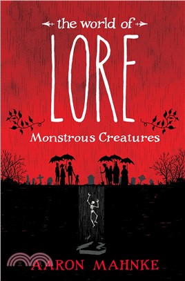 The World of Lore ─ Monstrous Creatures