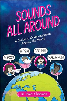 Sounds All Around：A Guide to Onomatopoeias Around the World