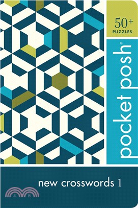 Pocket Posh New Crosswords ― 50+ Puzzles