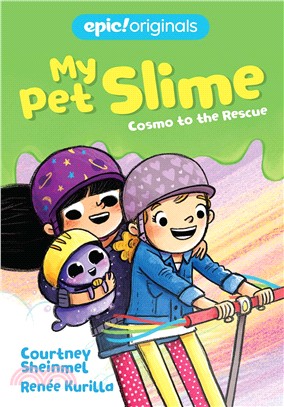 Cosmo to the Rescue (My Pet Slime Book 2)