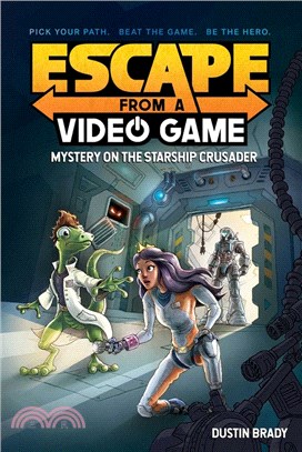 Escape from a video game.Mystery on the Starship Crusader /