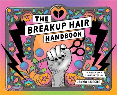 Breakup Hair Handbook