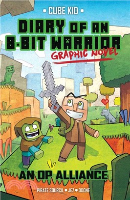 Diary Of An 8-Bit Warrior Graphic Novel (8-Bit Warrior Graphic Novels 1)