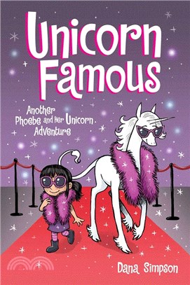 #13 Unicorn Famous (Phoebe and Her Unicorn 13)