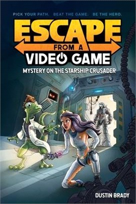 Escape from a Video Game, Volume 2: Mystery on the Starship Crusader