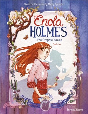 Enola Holmes: The Graphic Novels, 1: The Case of the Missing Marquess, the Case of the Left-Handed Lady, and the Case of the Bizarre Bouquets