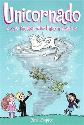 #16 Unicornado (Phoebe and Her Unicorn 16)