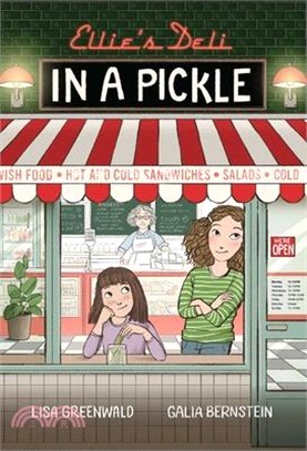 Ellie's Deli: In a Pickle!: Vol. 2 Volume 1