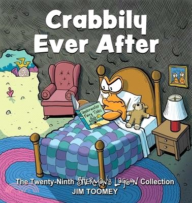 Crabbily Ever After: The Twenty-Ninth Sherman's Lagoon Collection Volume 29