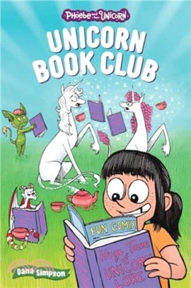 Unicorn Book Club：Another Phoebe and Her Unicorn Adventure