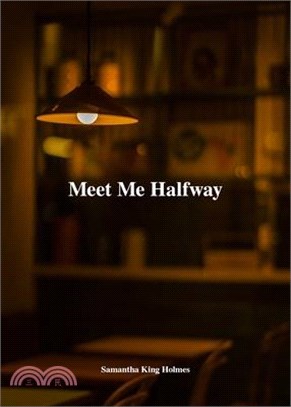 Meet Me Halfway