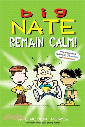 Big Nate: Remain Calm! (Big Nate 31)(graphic novel)