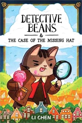 Detective Beans: And the Case of the Missing Hat