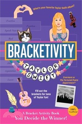 Bracketivity Taylor Swift: 100% Unofficial Bracket Activity Book Volume 6