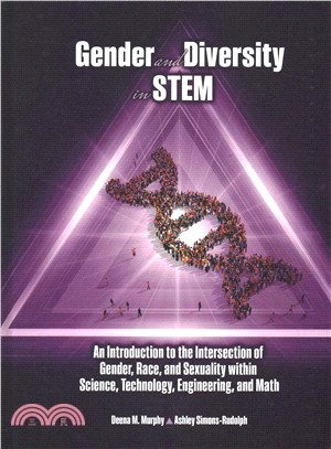 Gender and Diversity in Stem ― An Introduction to the Intersection of Gender Race and Sexuality Within Science Technology Engineering and Math