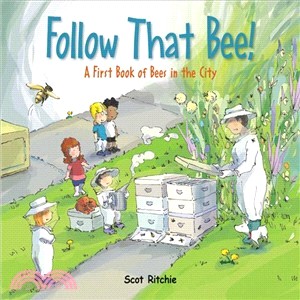 Follow That Bee! ― A First Book of Bees in the City
