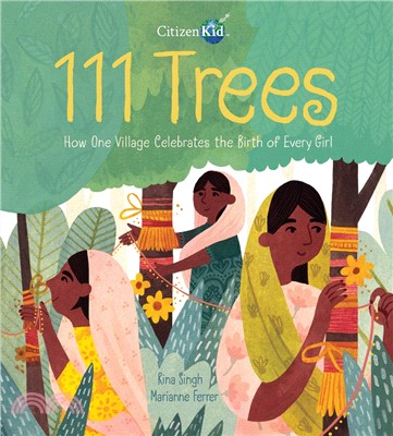 111 trees :how one village celebrates the birth of every girl /
