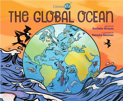 The Global Ocean (2023 Green Earth Book Award Honor) (SDG)