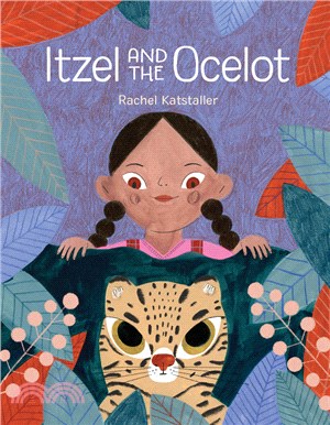 Itzel and the Ocelot (精裝本)
