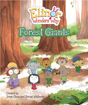 Elinor Wonders Why: Forest Giants