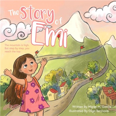 The Story of Emi：The mountain is high, but step by step you reach the top.
