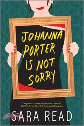 Johanna Porter Is Not Sorry